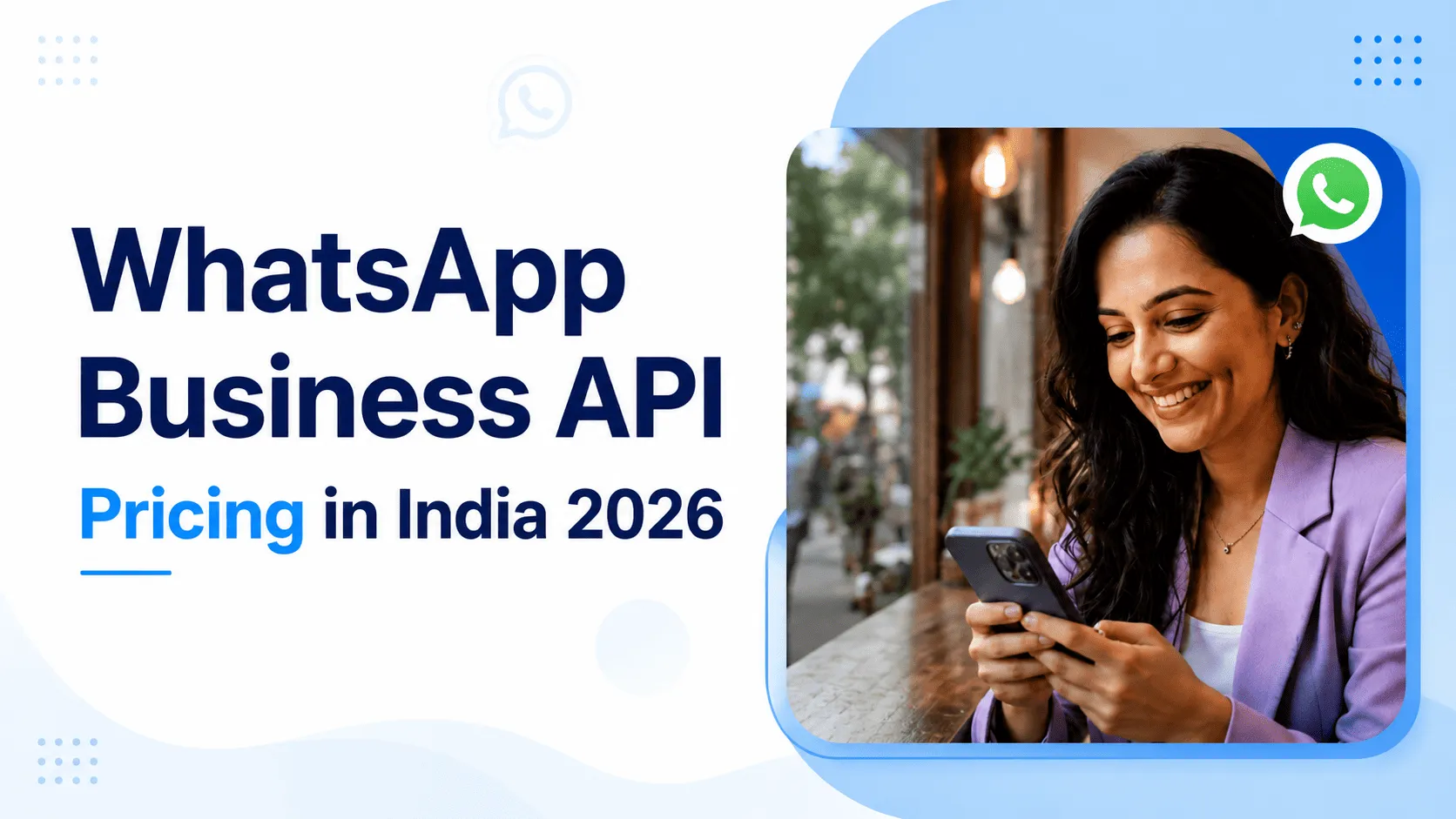 WhatsApp Business API Pricing in India 2026