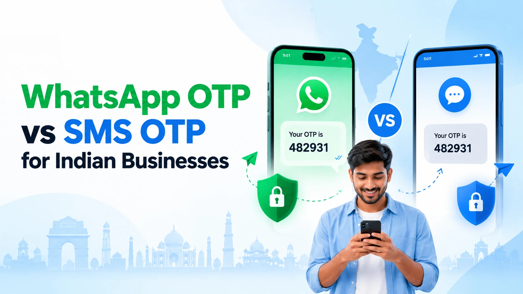 WhatsApp OTP and SMS OTP compared on two phones for Indian businesses